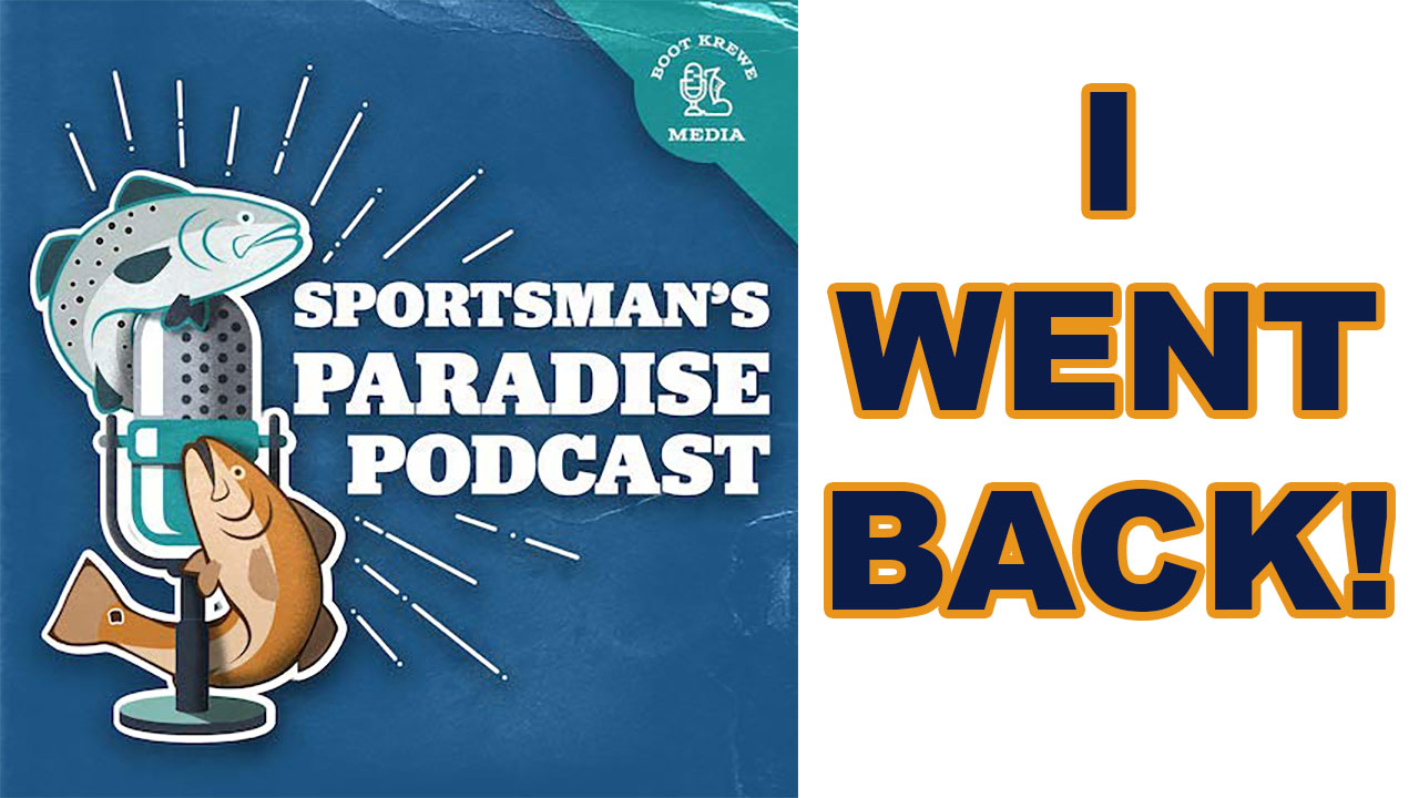 sportsmans paradise podcast devin denman louisiana fishing blog lafishblog cover photo